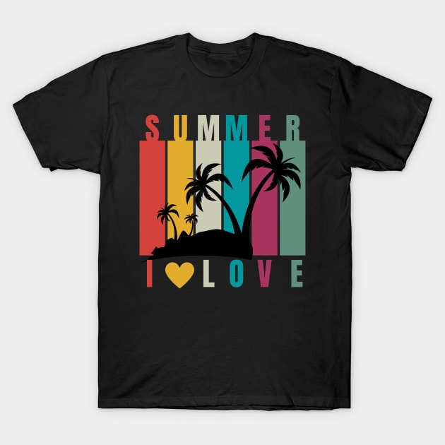 I LOVE SUMMER T-Shirt by momodz